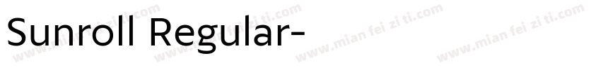 Sunroll Regular字体转换